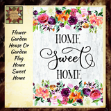 Flower Garden Home Sweet Home House or Garden Flag