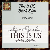 This Is Us Block Sign