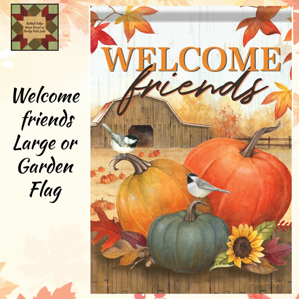 Welcome Friends Barn & Pumpkins Large & Garden Flags